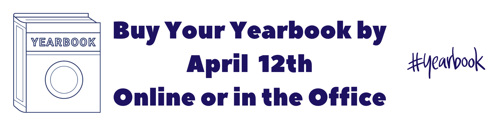 Buy Yearbook by april 12th